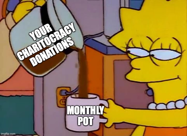 Your Charitocracy donations pouring into monthly pot
